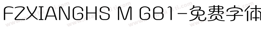 FZXIANGHS M GB1字体转换